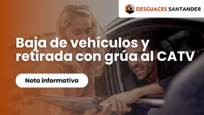 Nota informativa baja definitiva de vehículos en Desguaces Santander